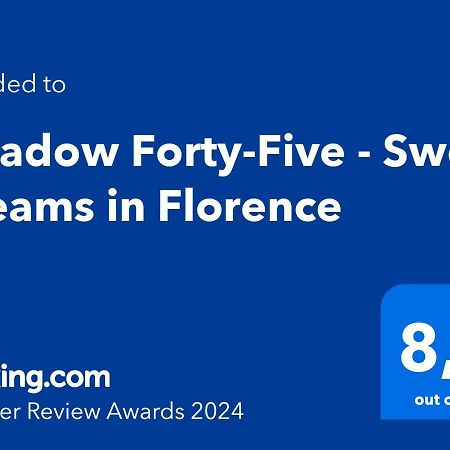 Meadow Forty-Five - Sweet Dreams In Florenz Exterior foto
