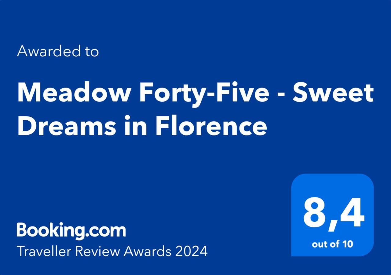 Meadow Forty-Five - Sweet Dreams In Florenz Exterior foto